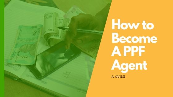 Become PPF Agent